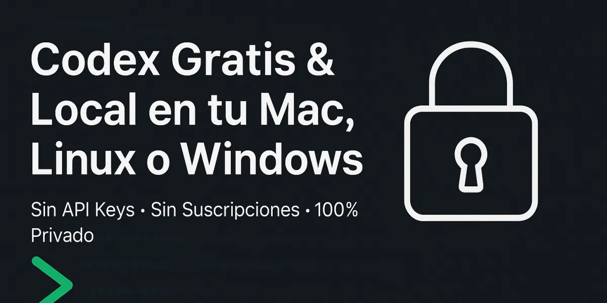 ¿Querés un “Codex” local, gratis y totalmente privado?